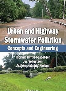 Urban and Highway Stormwater Pollution Concepts and Engineering