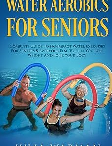 Water Aerobics For Seniors