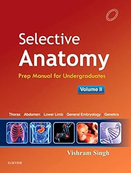 Selective Anatomy Vol 2 Preparatory manual for undergraduates