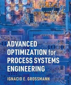 Advanced Optimization for Process Systems Engineering