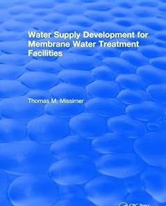 Water Supply Development for Membrane Water Treatment Facilities