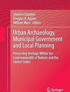 Urban Archaeology Municipal Government and Local Planning