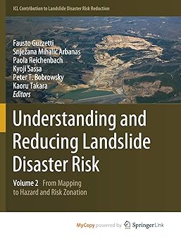 Understanding and Reducing Landslide Disaster Risk