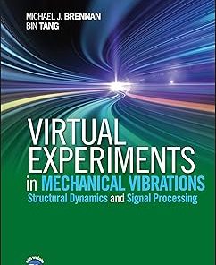 Virtual Experiments in Mechanical Vibrations