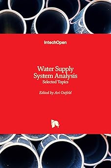 Water Supply System Analysis Selected Topics