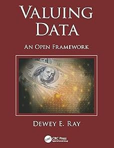 Valuing Data An Open Framework