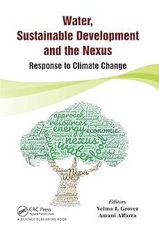 Water Sustainable Development and the Nexus Response to Climate Change
