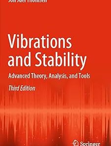 Vibrations and Stability Advanced Theory Analysis and Tools