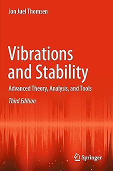 Vibrations and Stability Advanced Theory Analysis and Tools
