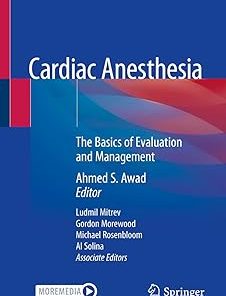 Springer Cardiac Anesthesia The Basics of Evaluation and Management