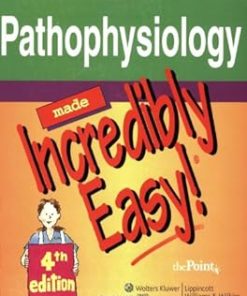 Pathophysiology Made Incredibly Easy!