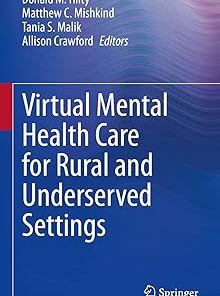Virtual Mental Health Care for Rural and Underserved Settings