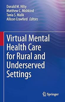 Virtual Mental Health Care for Rural and Underserved Settings