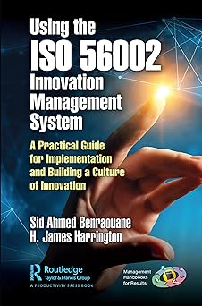 CRC Press Using the ISO 56002 Innovation Management System