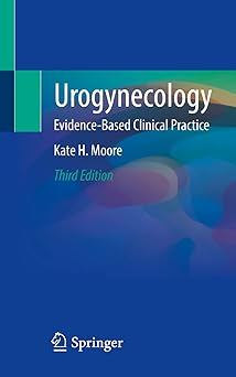 Urogynecology Evidence-Based Clinical Practice