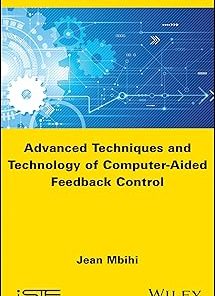 Advanced Techniques and Technology of Computer-Aided Feedback Control
