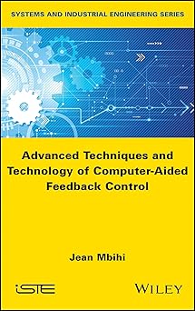 Advanced Techniques and Technology of Computer-Aided Feedback Control