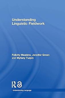 Understanding Linguistic Fieldwork