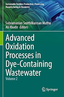 Advanced Oxidation Processes in Dye-Containing Wastewater Volume 2