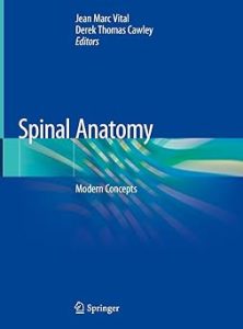 Spinal Anatomy Modern Concepts