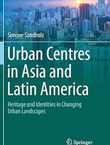 Urban Centres in Asia and Latin America