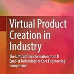 Virtual Product Creation in Industry