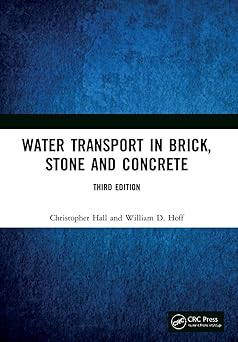 Water Transport in Brick Stone and Concrete