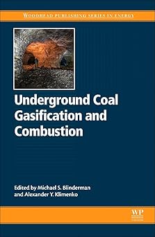 Underground Coal Gasification and Combustion
