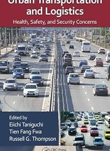 Urban Transportation and Logistics Health Safety and Security Concerns