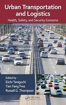 Urban Transportation and Logistics Health Safety and Security Concerns