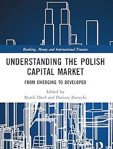 Understanding the Polish Capital Market From Emerging to Developed