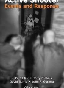 ACTIVE SHOOTER EVENTS AND RESPONSE