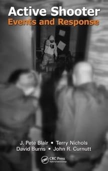 ACTIVE SHOOTER EVENTS AND RESPONSE