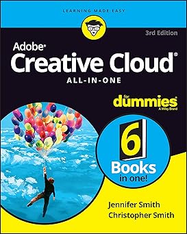 For Dummies Adobe Creative Cloud All–in–One 3rd Edition
