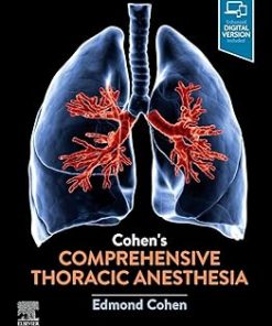 Cohen’s Comprehensive Thoracic Anesthesia