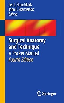 Surgical Anatomy and Technique A Pocket Manual