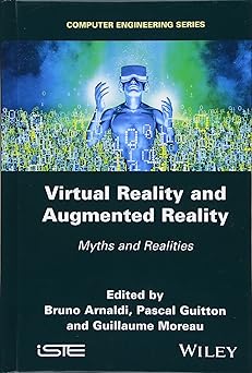 Virtual Reality and Augmented Reality Myths and Realities