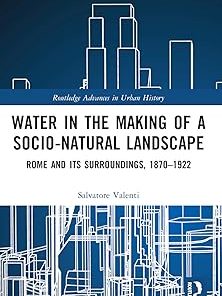 Water in the Making of a Socio-Natural Landscape
