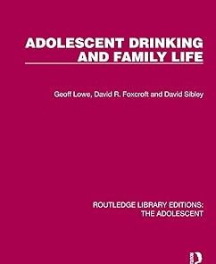 Adolescent Drinking and Family Life