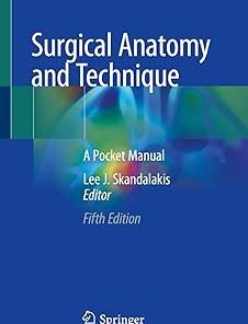 Surgical Anatomy and Technique A Pocket Manual