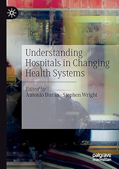 Understanding Hospitals in Changing Health Systems