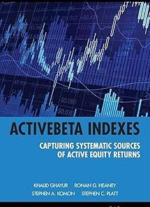 ActiveBeta Indexes Capturing Systematic Sources of Active Equity Returns