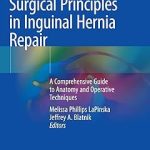 Surgical Principles in Inguinal Hernia Repair