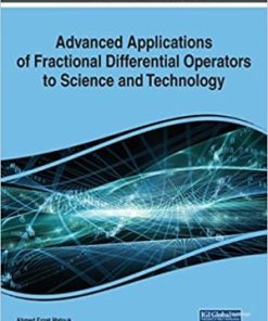 Advanced Applications of Fractional Differential Operators to Science and Technology