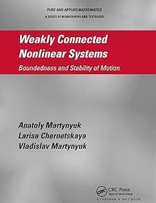 Weakly Connected Nonlinear Systems Boundedness and Stability of Motion