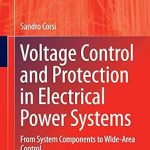 Voltage Control and Protection in Electrical Power Systems
