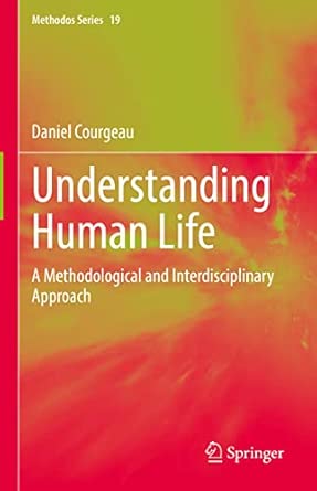 Understanding Human Life