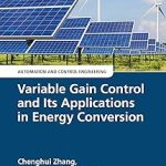 CRC Press Variable Gain Control and Its Applications in Energy Conversion