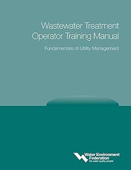 Fundamentals of Utility Management Wastewater Treatment Operator Training Manual