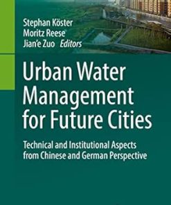 Urban Water Management for Future Cities